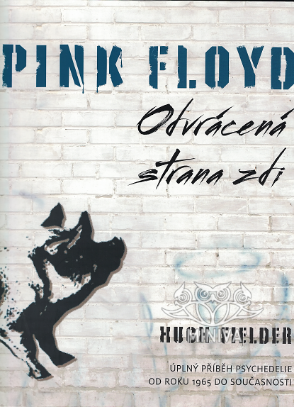 Pink Floyd: Odvrácena strana zdi