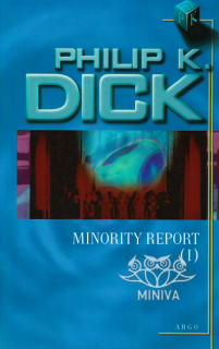 Minority Report I.